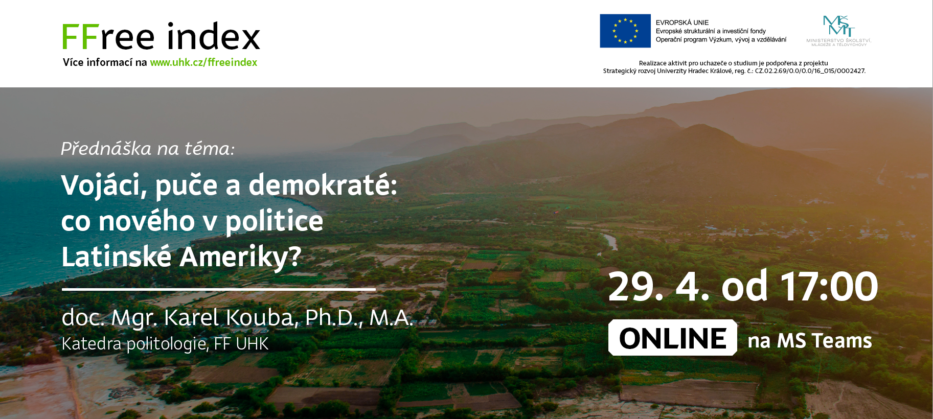 Vojáci, puče a demokraté: co nového v politice Latinské Ameriky?