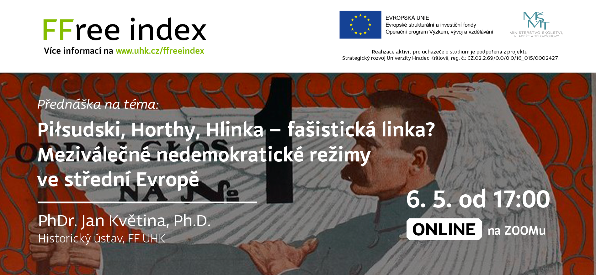 Piłsudski, Horthy, Hlinka – fašistická linka? Meziválečné nedemokratické režimy ve střední Evropě